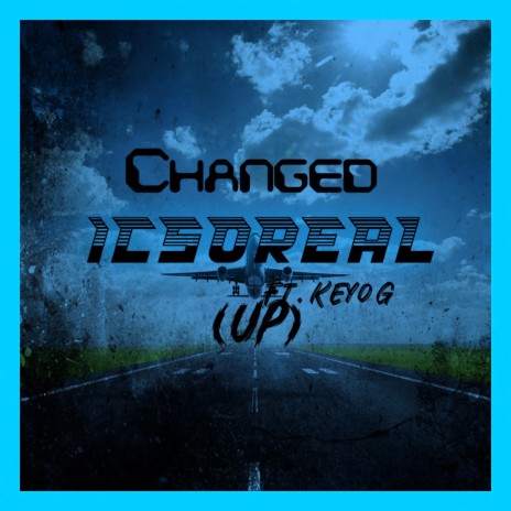 Changed up | Boomplay Music
