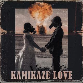 Kamikaze Love