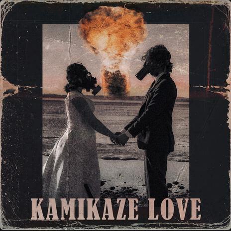 Kamikaze Love