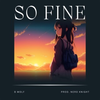 So Fine lyrics | Boomplay Music