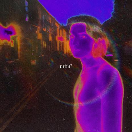 ORBIT | Boomplay Music