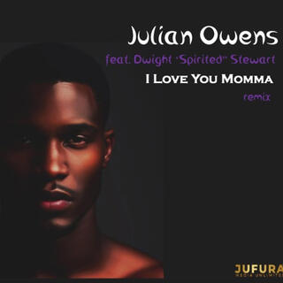 I Love You Momma (Remix)