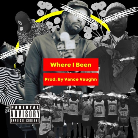 Where I Been | Boomplay Music