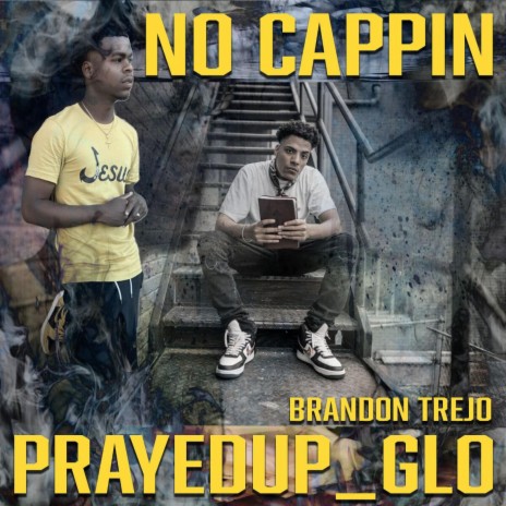 No Cappin ft. Brandon Trejo | Boomplay Music