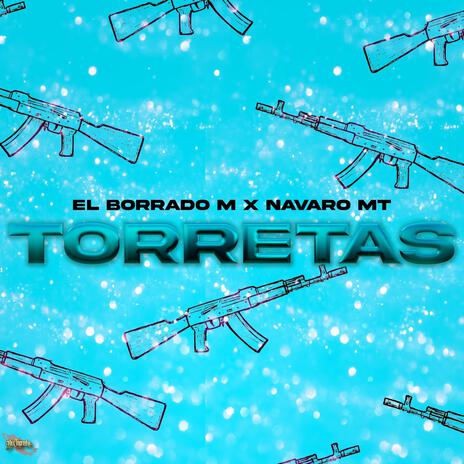 Torretas ft. Navarro MT FlowMalandro | Boomplay Music