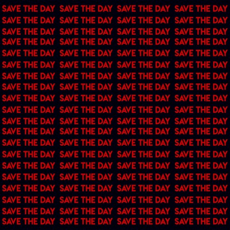 Save the Day | Boomplay Music