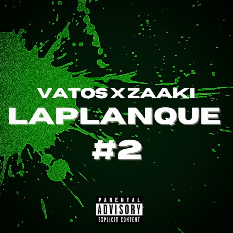 LAPLANQUE #2 ft. Zaaki | Boomplay Music