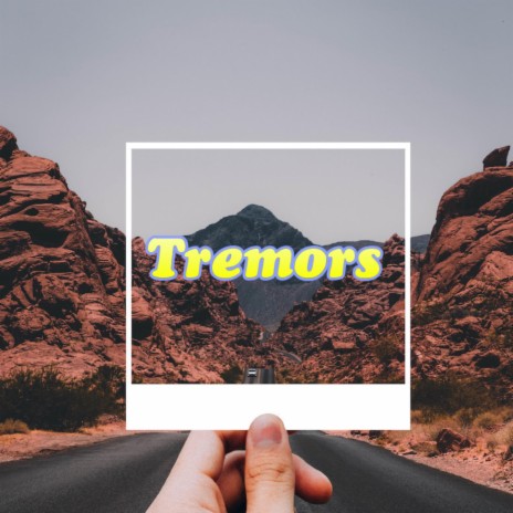 Tremors | Boomplay Music