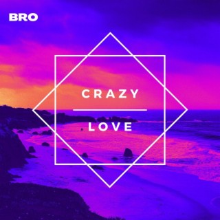 Crazy Love