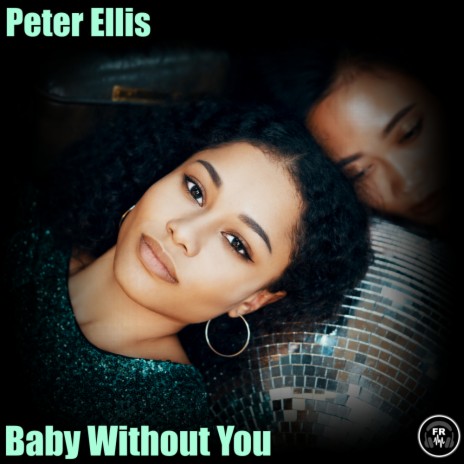 Baby Without You (Original Mix)