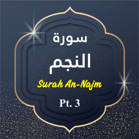 Surah An-Najm, Pt. 3 | Boomplay Music