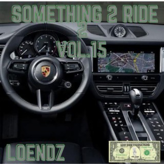 Something 2 Ride 2, Vol. 15