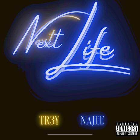 Next Life ft. Najee | Boomplay Music