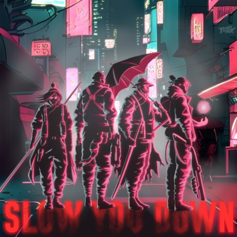 SLOW YOU DOWN ft. Outlaw The Artist & Subnet | Boomplay Music