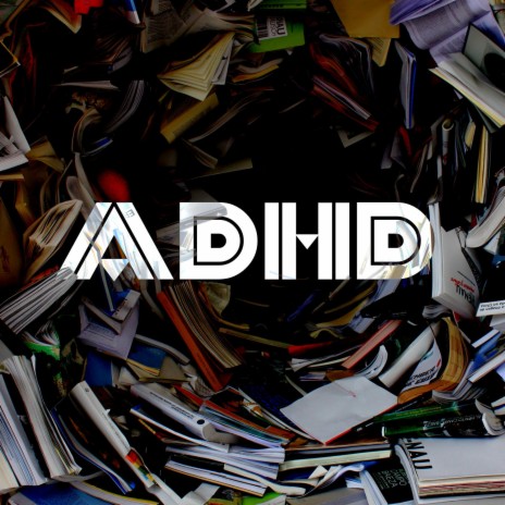 ADHD ft. Steve Sniff | Boomplay Music