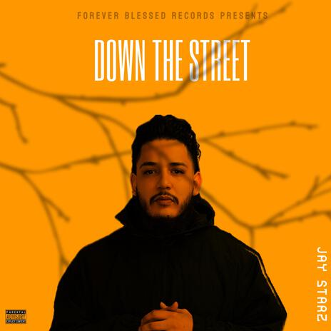 Down The Street | Boomplay Music