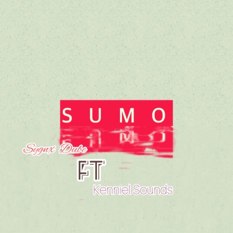 Sumo ft. Kenniel Sounds | Boomplay Music