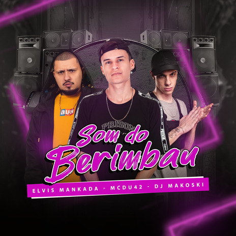 Mega Funk Som do Berimbau ft. MC Du42 & DJ Makoski | Boomplay Music