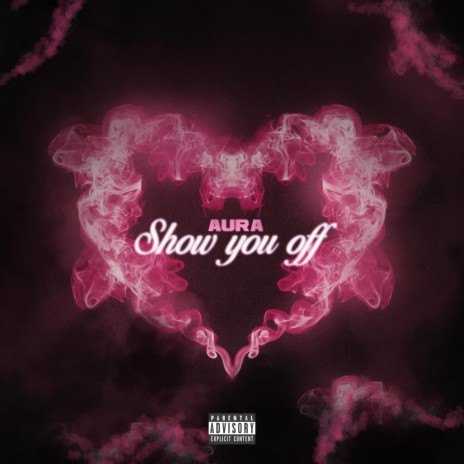 Show You Off | Boomplay Music