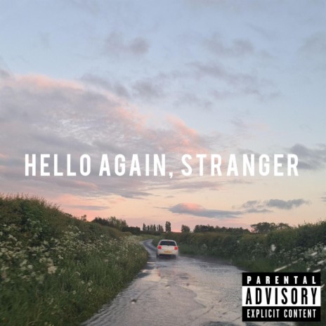 Hello Again, Stranger