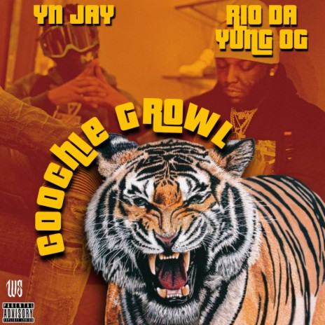 Coochie Growl (feat. Rio Da Yung Og) | Boomplay Music