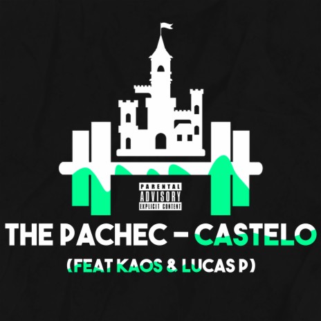 Castelo ft. Kaos & Lucas P | Boomplay Music