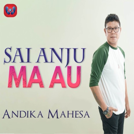 Sai Anju Ma Au | Boomplay Music