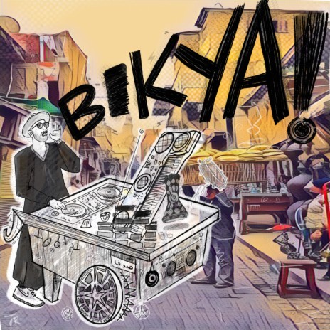 Bikya! | Boomplay Music