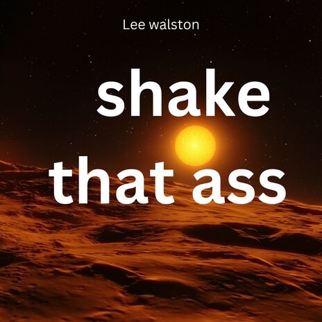 Shake That Ass | Boomplay Music