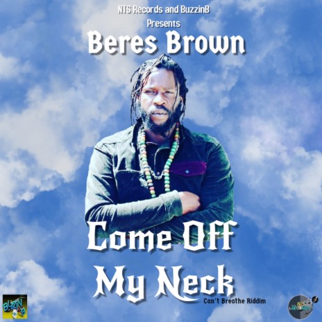 Come Off My Neck | Boomplay Music