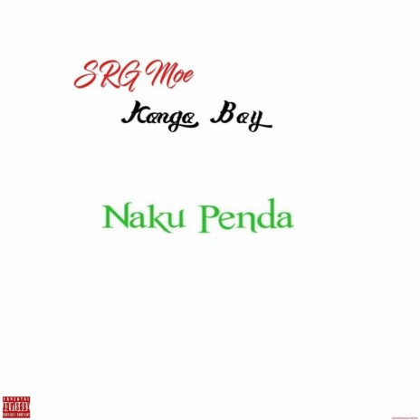 Naku Penda ft. Kongo Boy | Boomplay Music