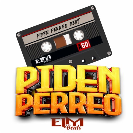 Piden Perreo (Reggaeton Beat) | Boomplay Music