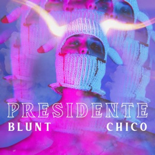 Blunt Chico