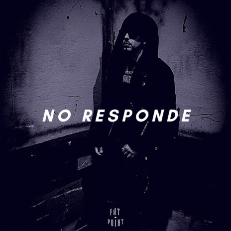 No responde | Boomplay Music