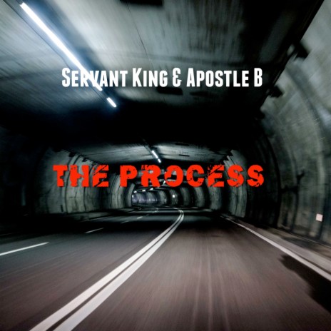 The Process ft. Apostle B | Boomplay Music