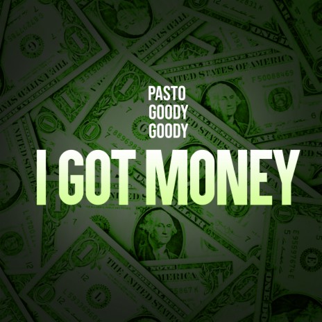 I Got Money | Boomplay Music