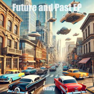 Future and Past EP