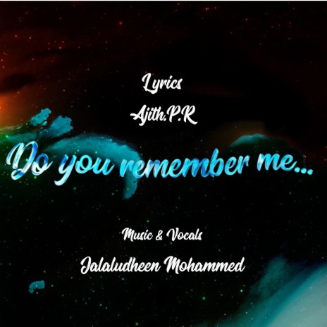 Remember me ft. Ajith.P.R | Boomplay Music