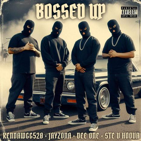 Bossed Up_Feat_Jayzona_Dee One_Ste V Hoova