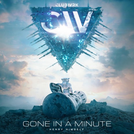 Gone In A Minute | Boomplay Music