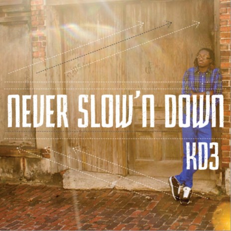 Never Slow'n Down | Boomplay Music