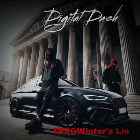 Digital Dash ft. Winter's Lie | Boomplay Music