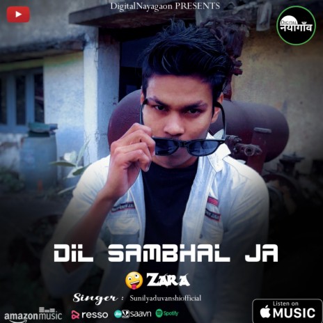 Dil Sambhal Ja Zara | Boomplay Music