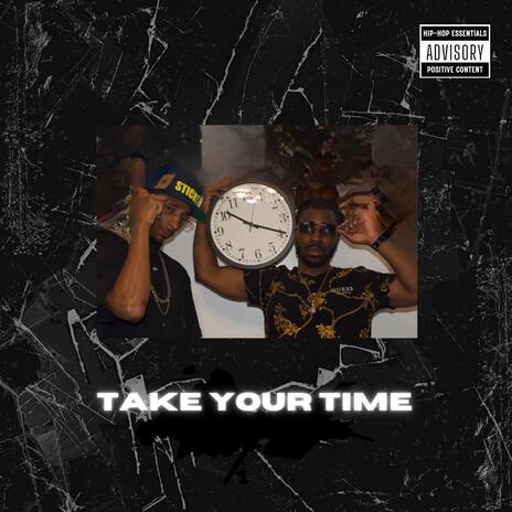 Take Your Time ft. StickyB | Boomplay Music