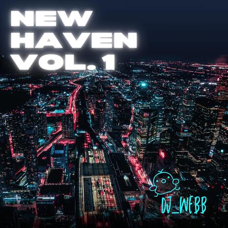 New Haven | Boomplay Music