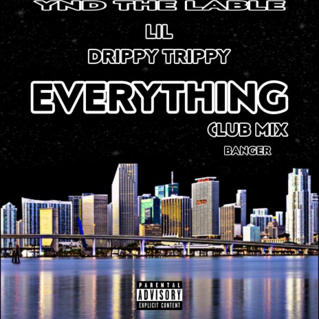 Everything (Club Mix Banger) | Boomplay Music