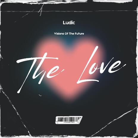 The Love | Boomplay Music