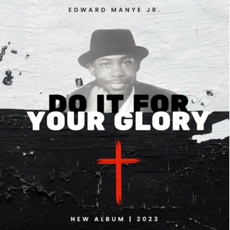 Do It For Your Glory | Boomplay Music