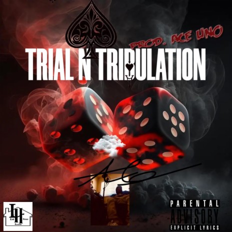TRIALS N TRIBULATION | Boomplay Music