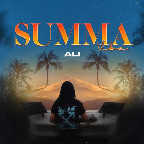 Summa Vibe | Boomplay Music